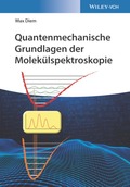 Quantenmechanische Grundlagen der Molekülspektroskopie
