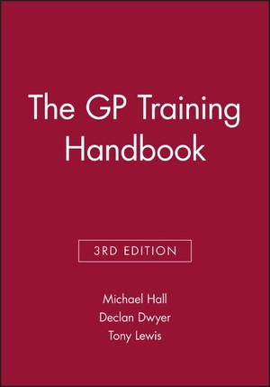 Gp Trainee Notes.pdf Wiley-VCH - The GP Training Handbook
