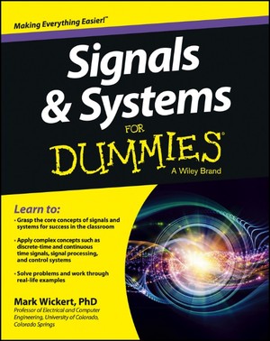 Wiley-VCH - Signals and Systems For Dummies