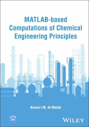 Wiley-VCH - MATLAB-based Computations of Chemical Engineering Principles