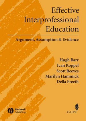 洋書 Effective Interprofessional Education Amazon.com: Interprofessional Education and Collaborative