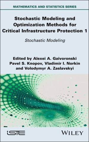 Wiley-VCH - Stochastic Modeling and Optimization Methods for Critical ...